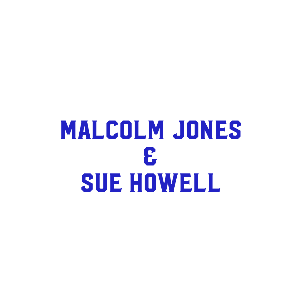 Malcom Jones & Sue Howell