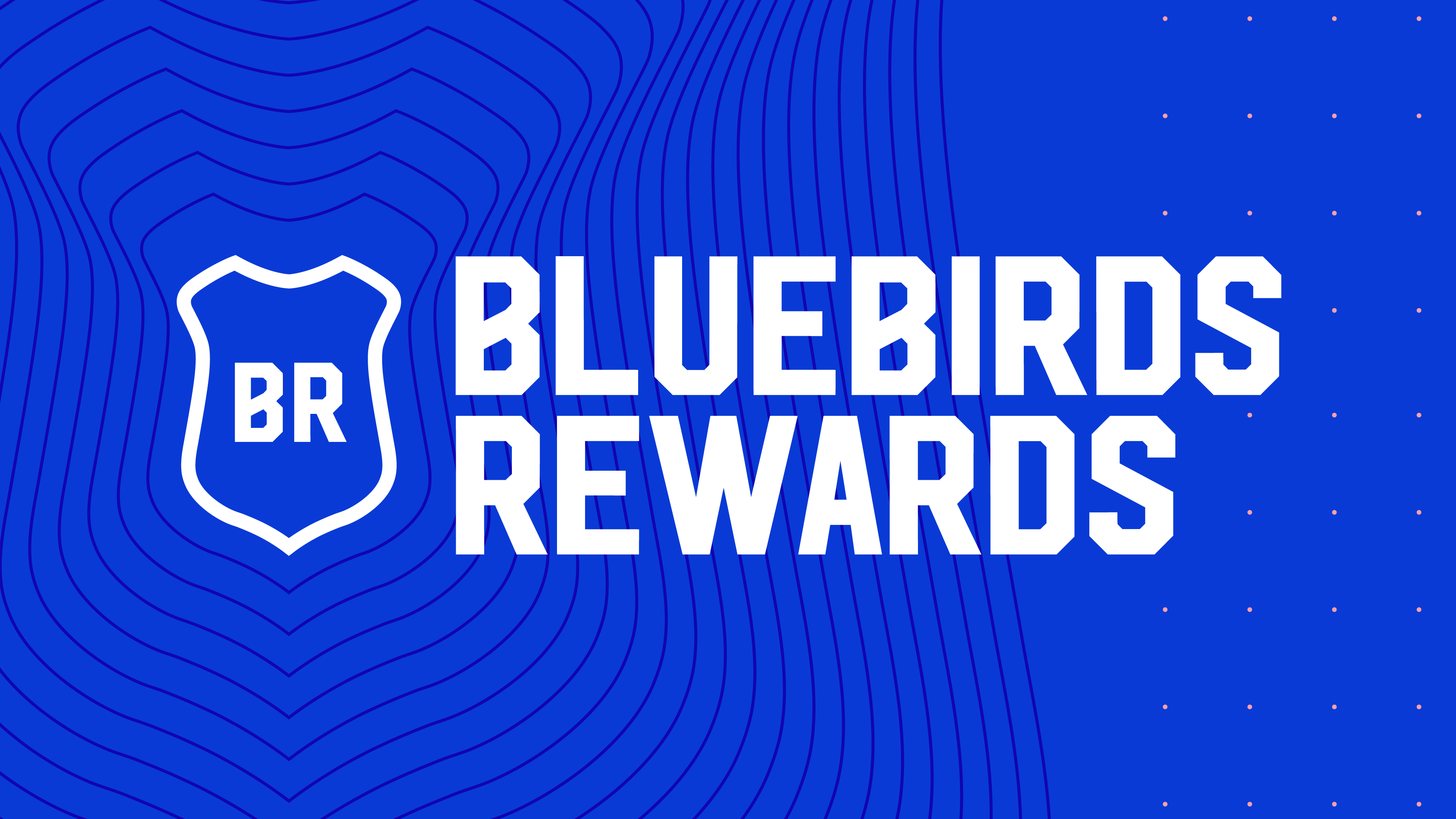 My Bluebirds Rewards