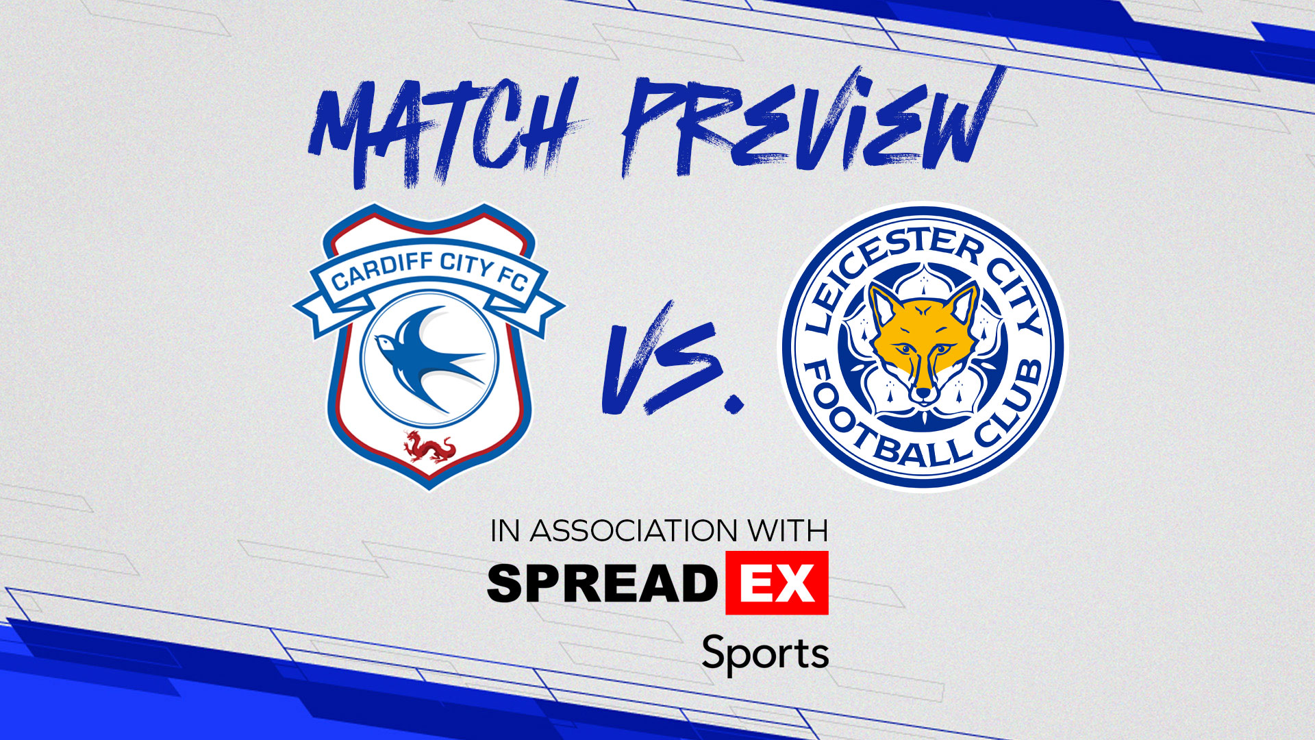 Match Preview: Cardiff City vs. Leicester City