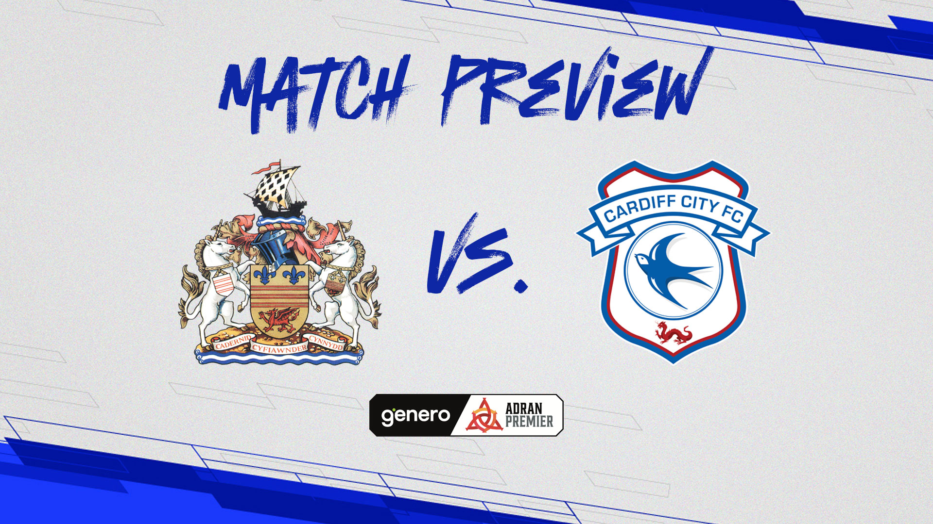 Adran Premier Preview: Barry Town United vs. Cardiff City