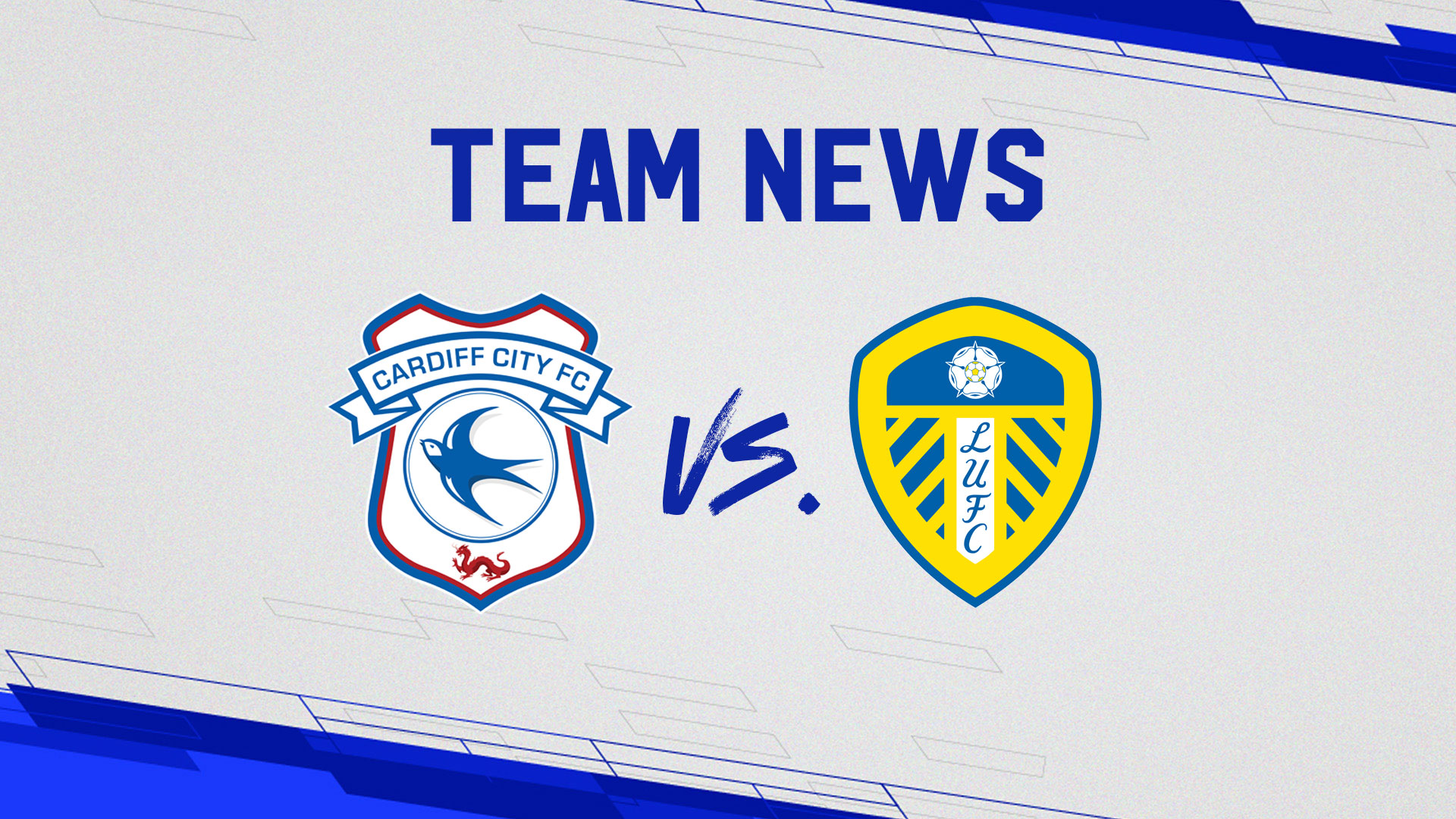 Team News: Cardiff City vs. Leeds United