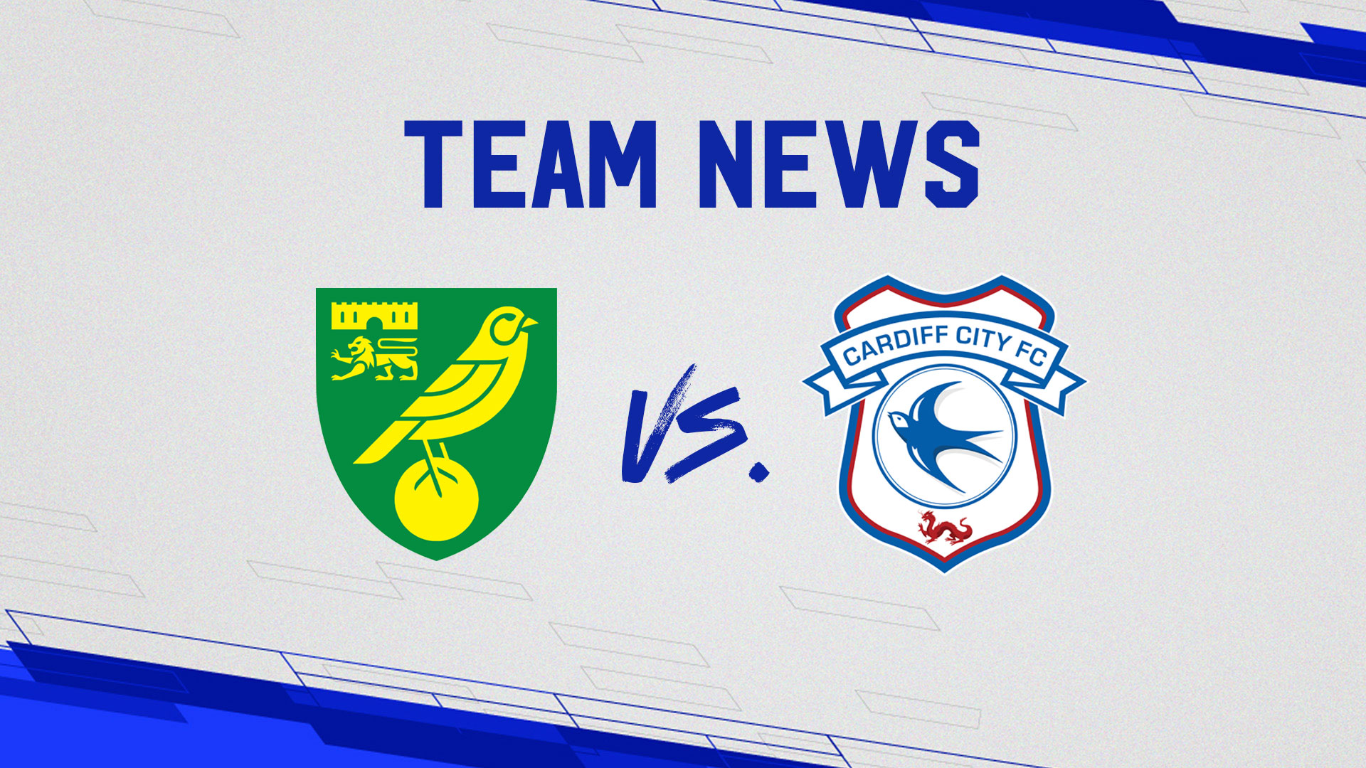 Team News: Norwich City vs. Cardiff City