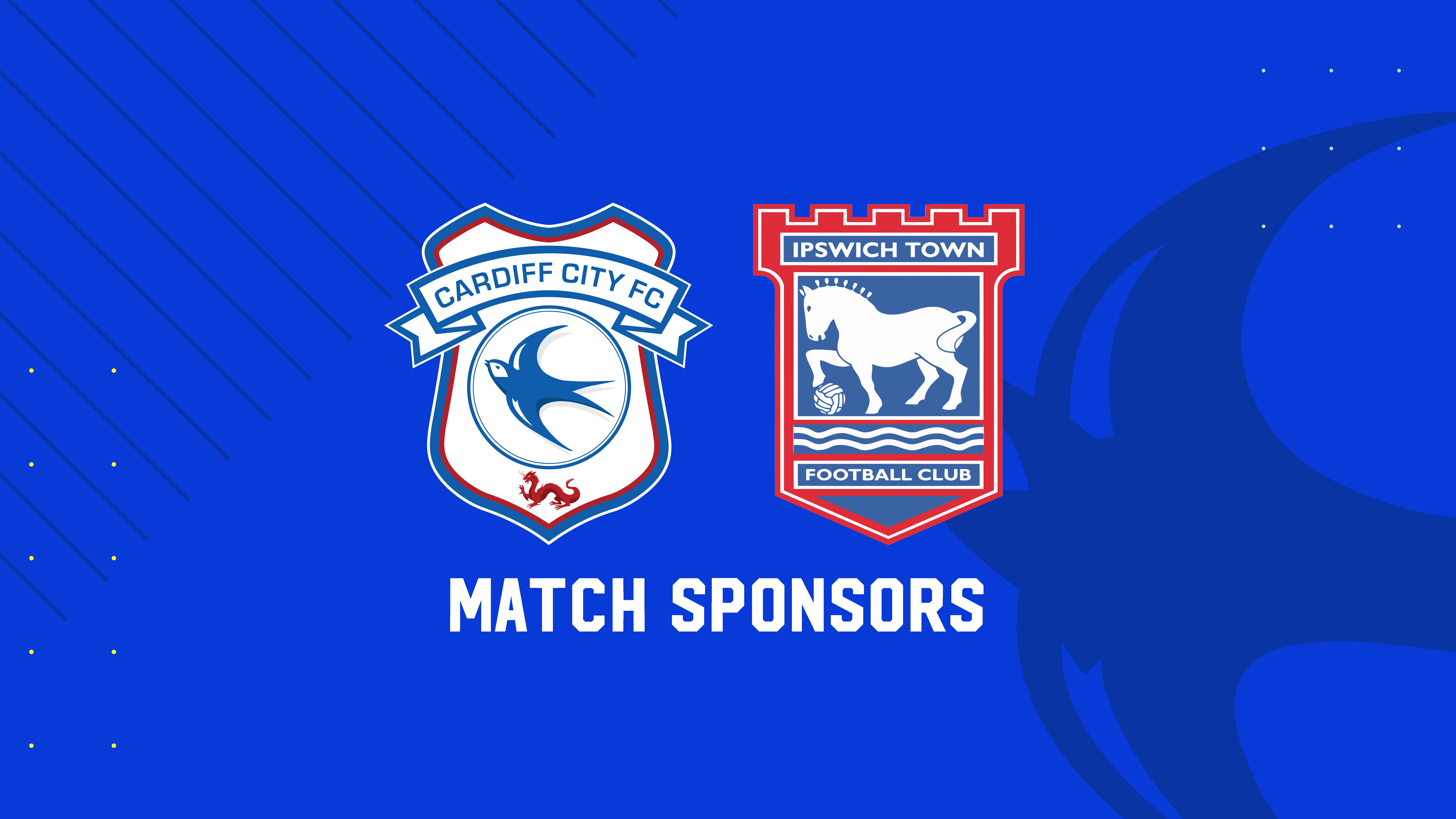 Match Sponsors | Cardiff City vs. Ipswich Town