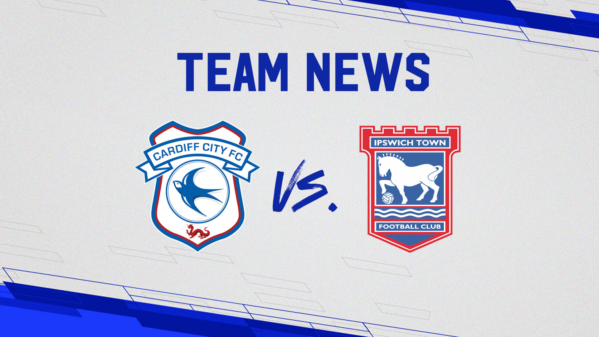 Team News: Cardiff City vs. Ipswich Town