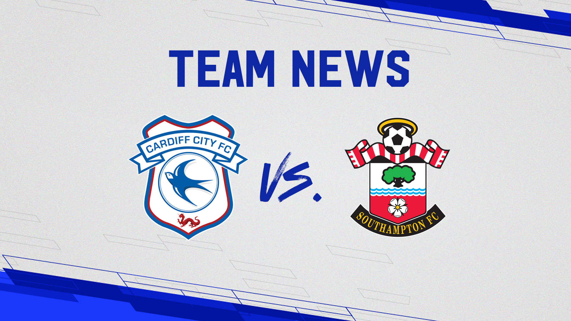 Team News: Cardiff City vs. Southampton
