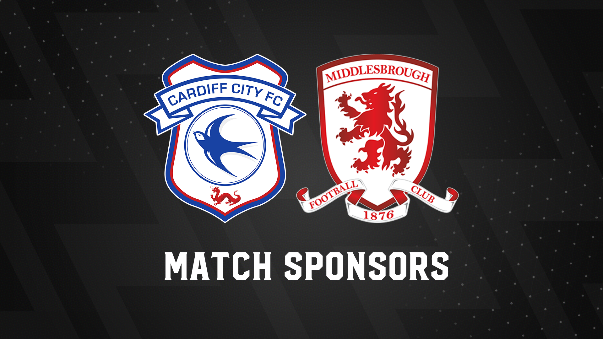 Match Sponsors: Cardiff City vs. Middlesbrough