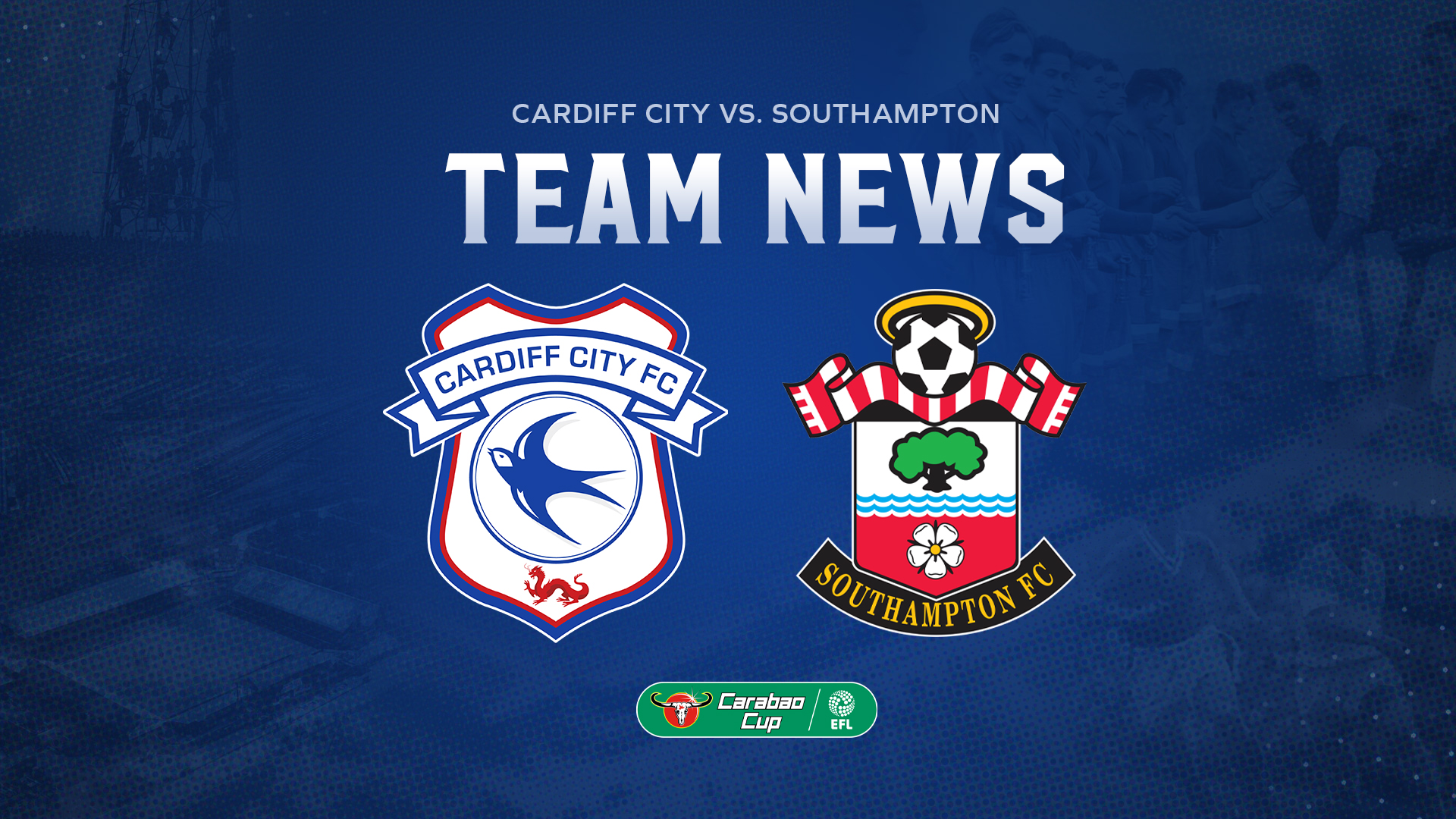 Team News: Cardiff City vs. Southampton