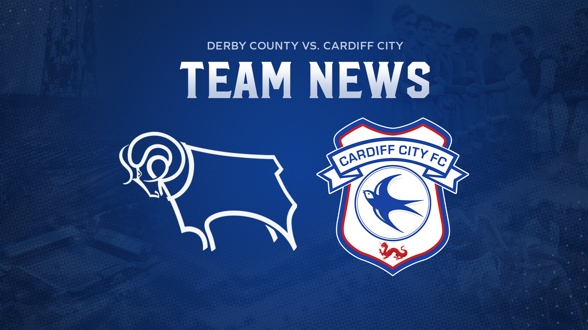 Team News: Derby County vs. Cardiff City