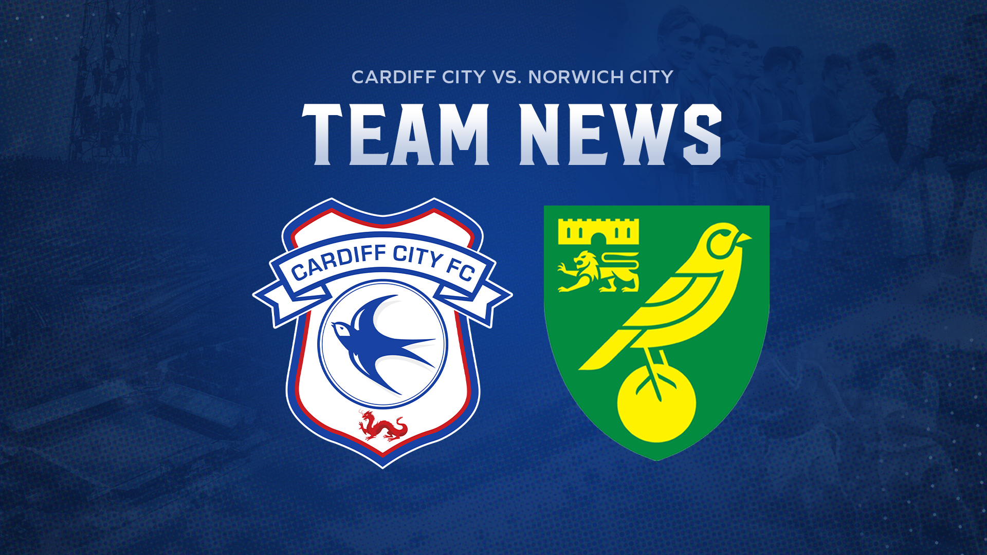 Team News: Cardiff City vs. Norwich City