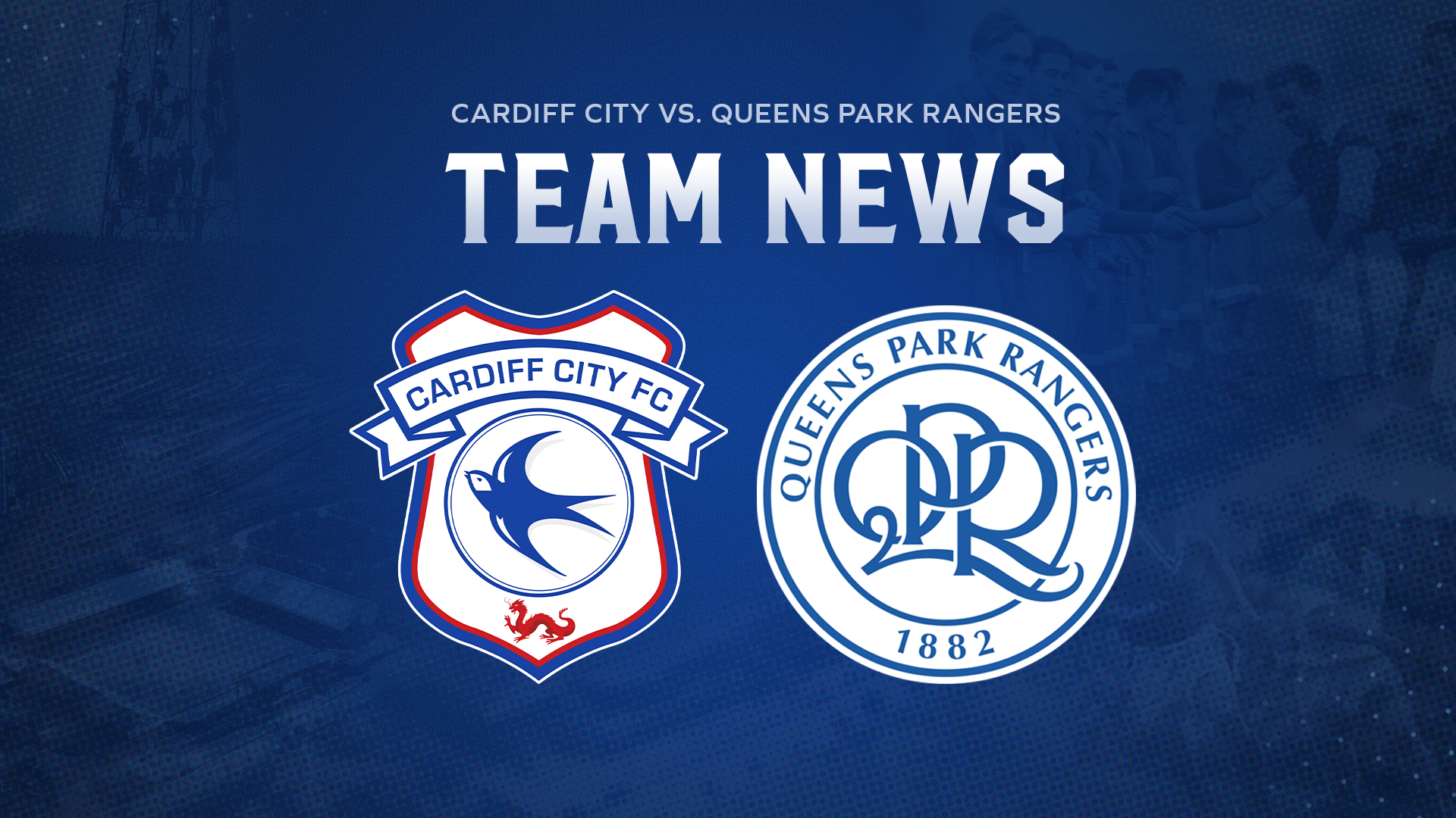 Team News: Cardiff City vs. QPR