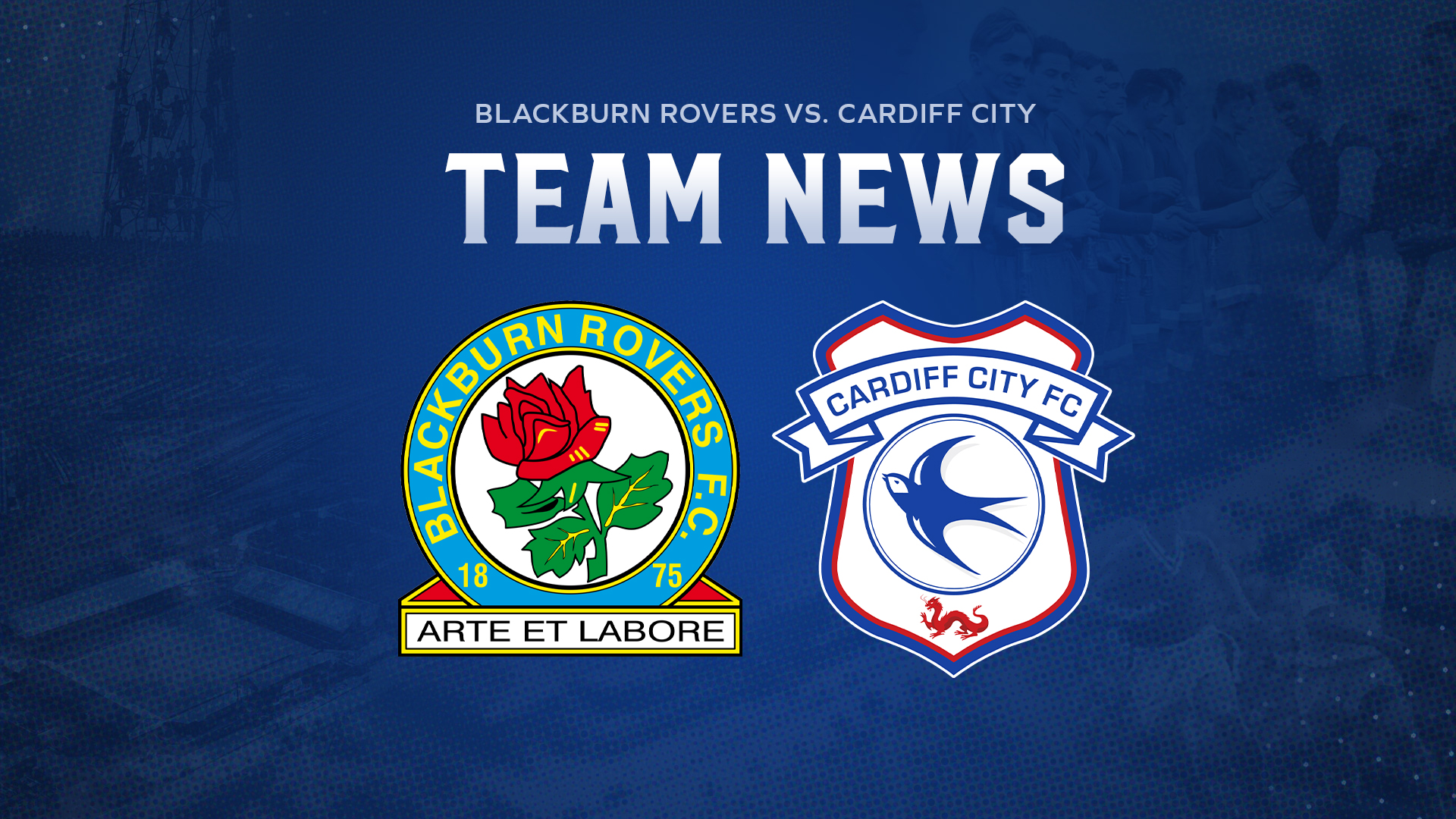 Team News: Blackburn Rovers vs. Cardiff City