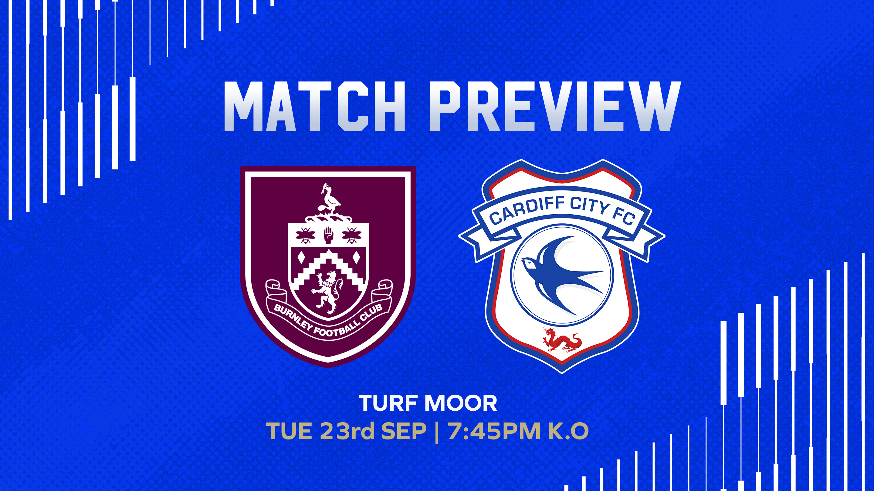 The Bluebirds head to Turf Moor on Tuesday.