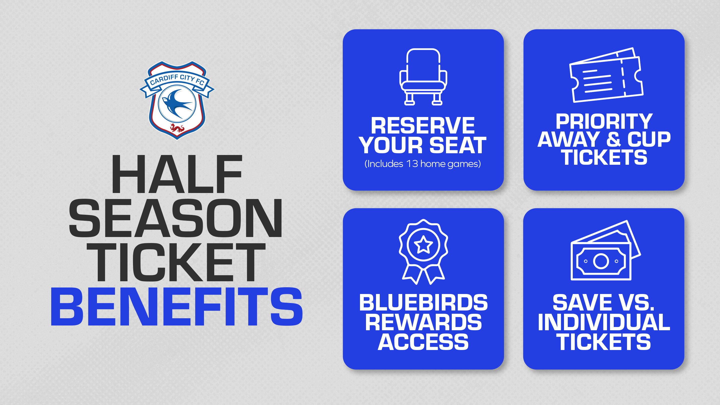 Half Season Ticket benefits