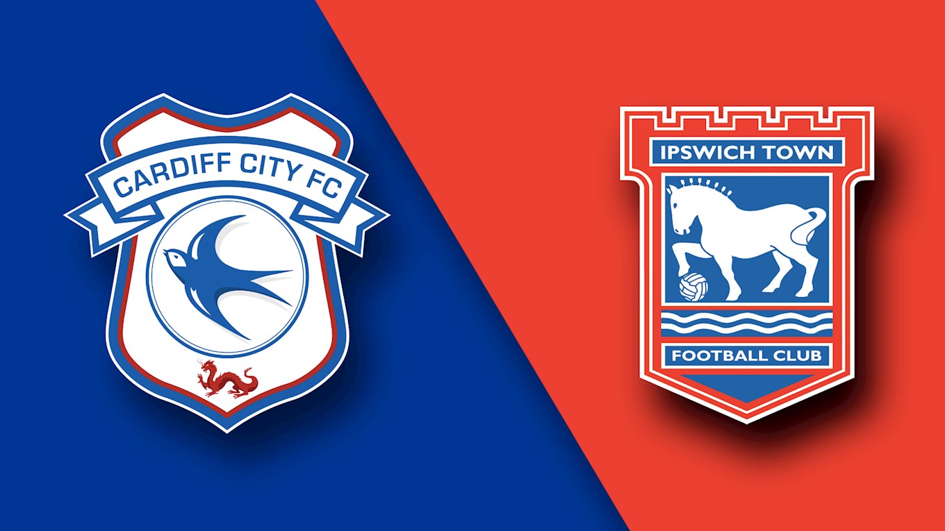 Match preview for Cardiff City vs Ipswich Town on 31 Oct 17 | Cardiff