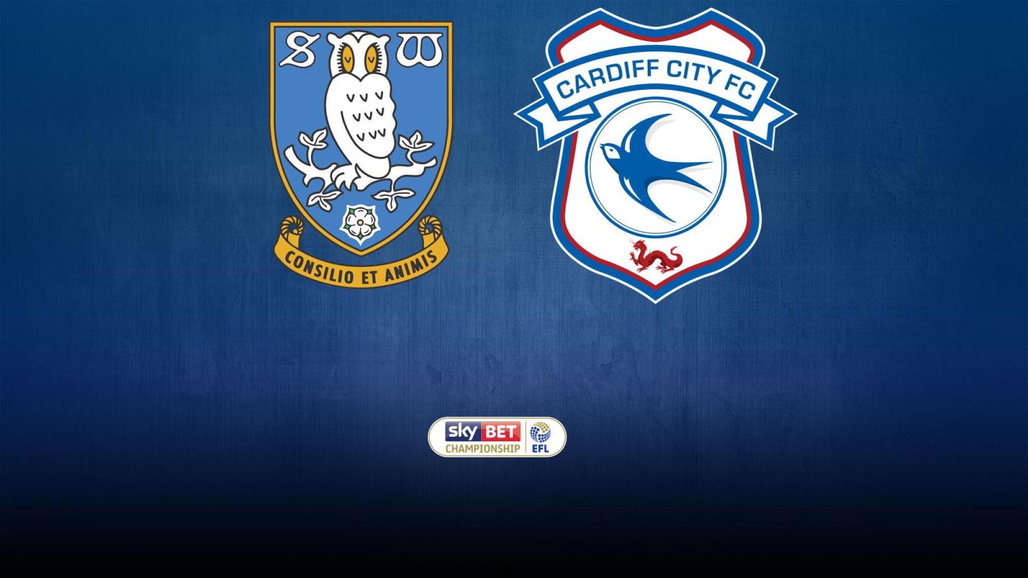 MATCH PREVIEW | SHEFFIELD WEDNESDAY vs CARDIFF CITY | Cardiff