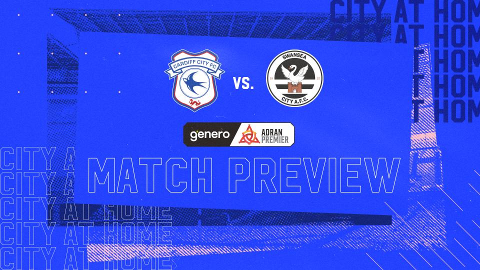 Match Preview - Cardiff City Women vs. Swansea City Ladies