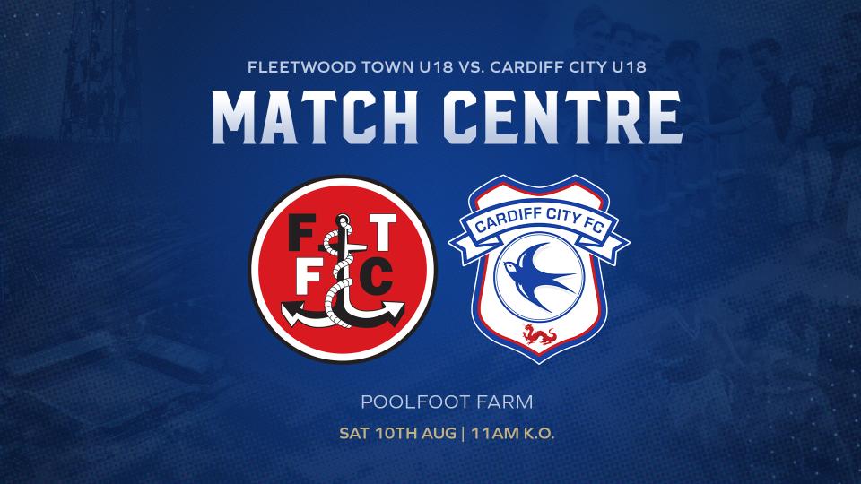 Match Centre: Fleetwood Town vs. Cardiff City