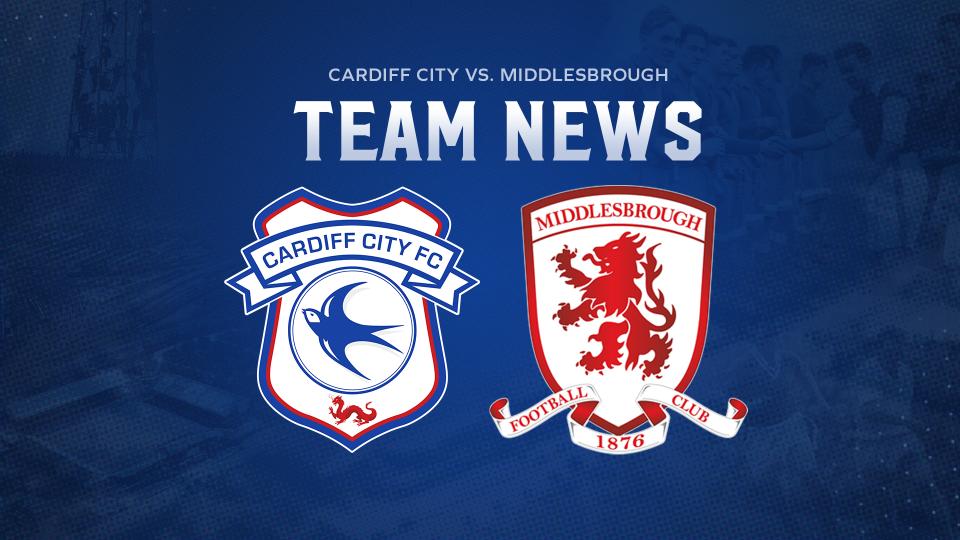 Team News: Cardiff City vs. Middlesbrough
