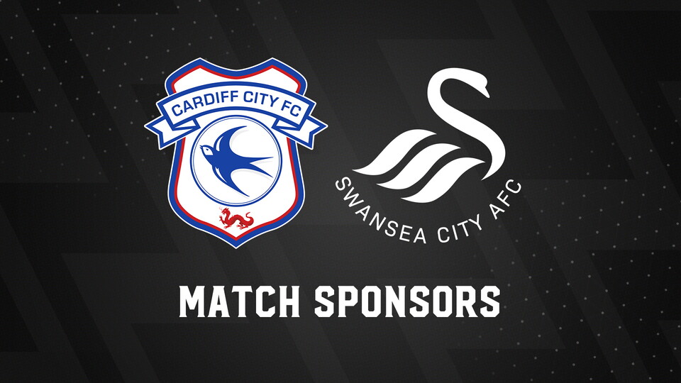 Match Sponsors: Cardiff City vs. Swansea City