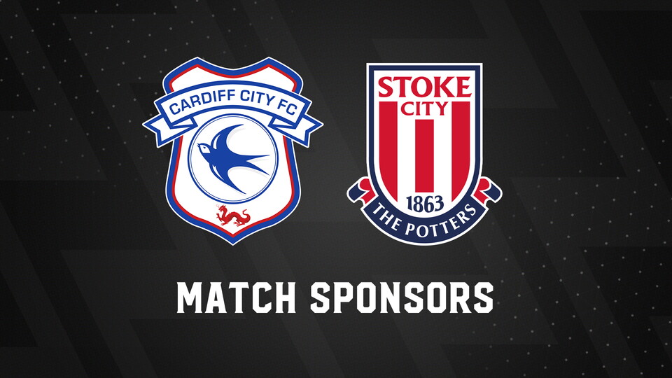 Match Sponsors: Cardiff City vs. Stoke City