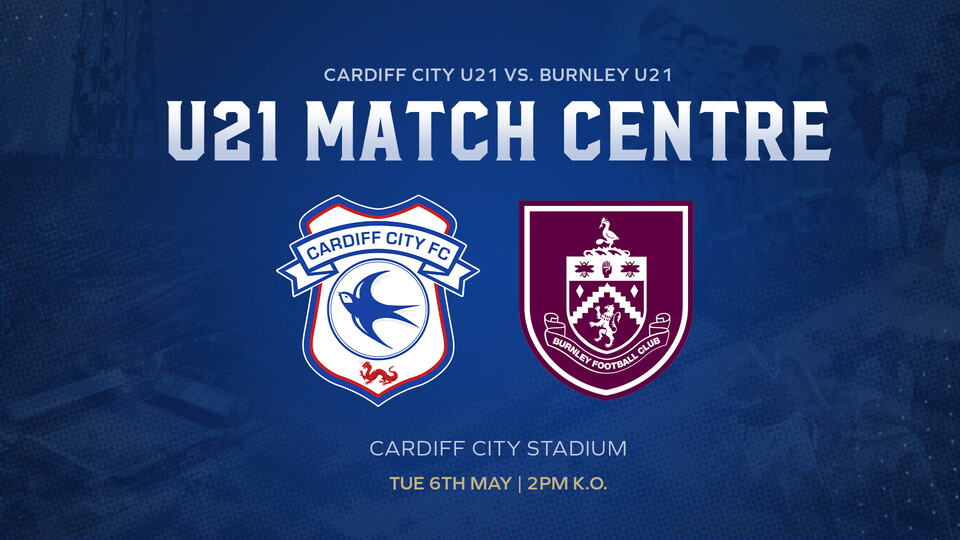 U21 Match Centre graphic for Cardiff City vs. Burnley.