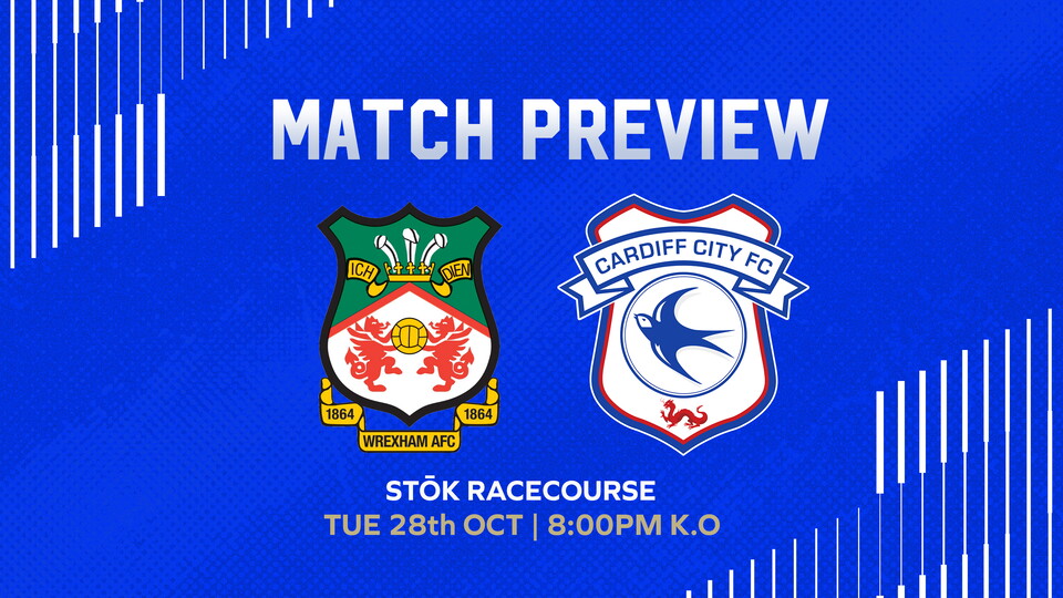 The Bluebirds head to Wrexham on Tuesday evening.