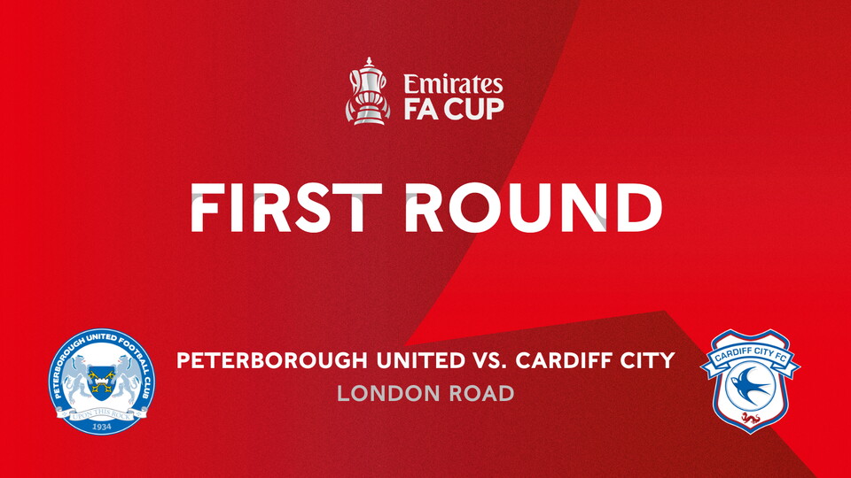 The Bluebirds will do battle with the Posh in the Emirates FA Cup First Round.