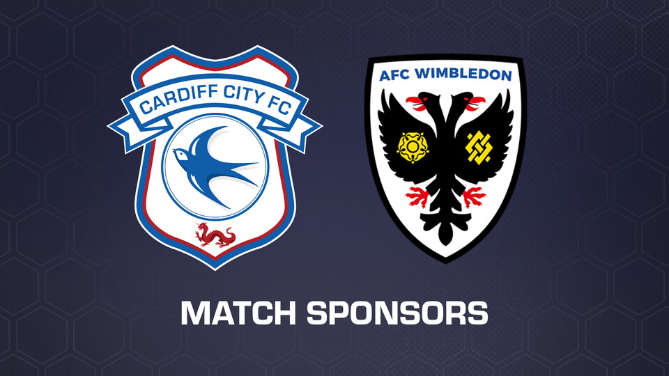 Match Sponsors | Cardiff City vs. AFC Wimbledon