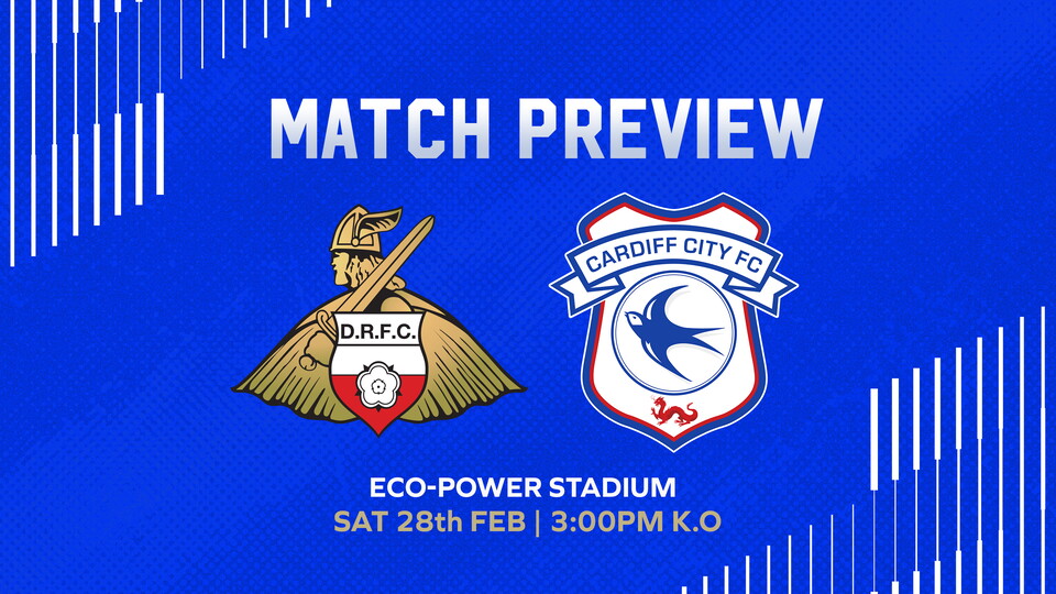 The Bluebirds travel to Doncaster this weekend.