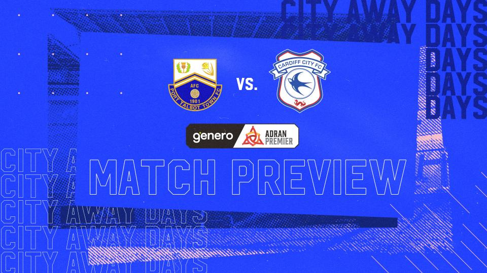 The Bluebirds head to Port Talbot Town...