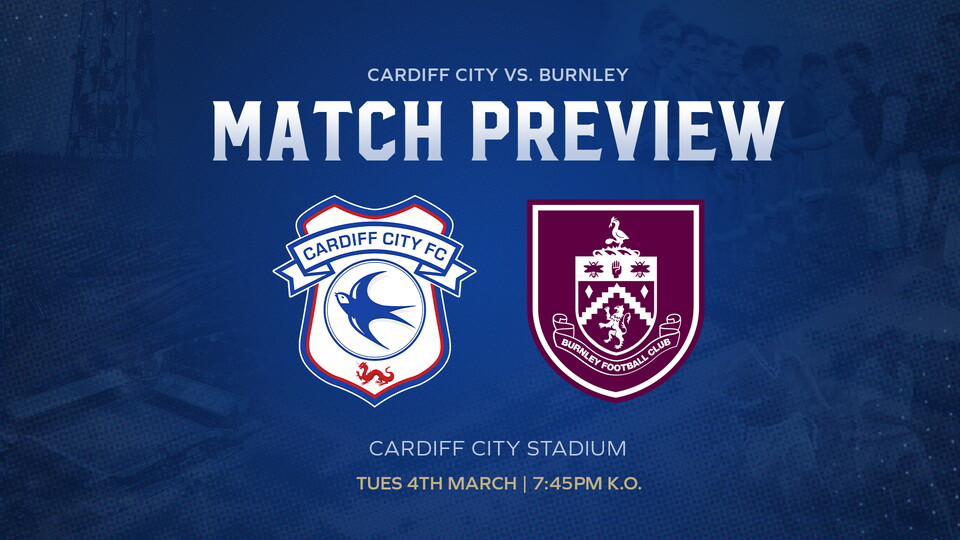 Match Preview | Burnley vs. Cardiff City