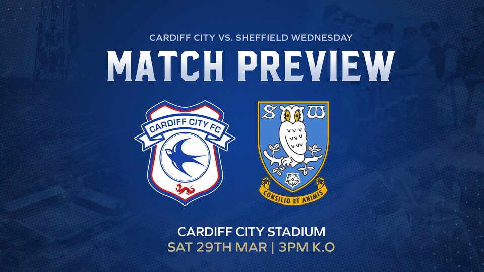 Match Preview: Cardiff City vs. Sheffield Wednesday