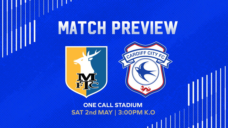 The Bluebirds head to Mansfield Town on the final day.