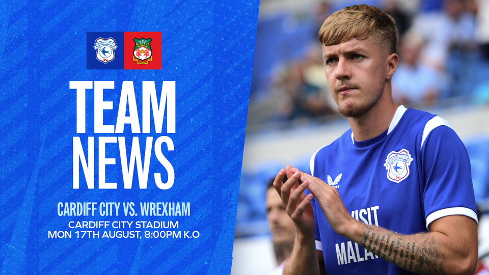 Team News | Cardiff City vs. Wrexham