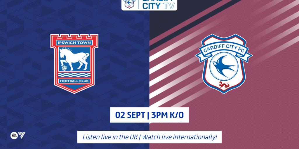 Cardiff City TV | Ipswich Town (A) | Cardiff