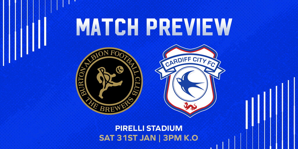 Match Preview | Burton Albion vs. Cardiff City | Cardiff