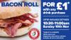 Bacon Roll Ad
