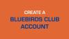 CreateBluebirdsClubAccount