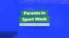 ParentsInSportWeek_1600x900